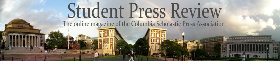 The online magazine of the Columbia Scholastic Press Association